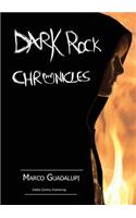 Dark Rock Chronicles