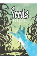 Seeds