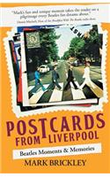 Postcards from Liverpool: Beatles Moments & Memories
