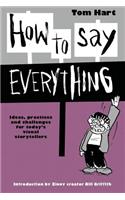 How To Say Everything