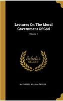 Lectures On The Moral Government Of God; Volume 1