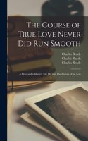 Course of True Love Never Did Run Smooth