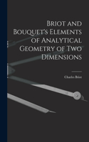 Briot and Bouquet's Elements of Analytical Geometry of Two Dimensions