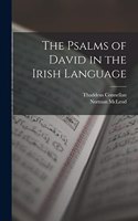 The Psalms of David in the Irish Language