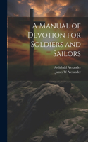 Manual of Devotion for Soldiers and Sailors