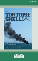 Tortoise Shell Game [Large Print 16 Pt Edition]