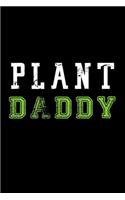 Plant Daddy: Vegan Vegetarian Vintage Father's Day Book from Son Daughter Kid Child Sibling - Funny Novelty Gag Birthday Xmas Journal from Toddler Father to Writ