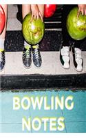 Bowling Notes