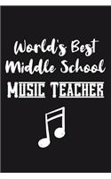 World's Best Middle School Music Teacher
