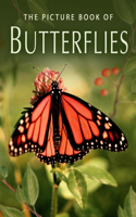 The Picture Book of Butterflies: A Gift Book for Alzheimer's Patients and Seniors with Dementia(4 Picture Books - Nature)