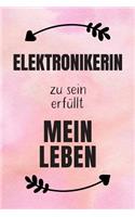 Elektronikerin: DIN A5 - Punkteraster 120 Seiten - Kalender - Notizbuch - Notizblock - Block - Terminkalender - Abschied - Abschiedsgeschenk - Ruhestand - Arbeitsko