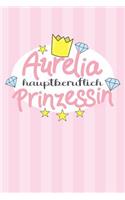 Aurelia - hauptberuflich Prinzessin