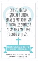 Diario Espiritual De Mi Primera Comunion: Regalos Para La Primera Comunion - Cuaderno de Notas - Recordatorio Hermoso - Recuerdos y Detalles Para Niños o Niñas ( Religioso )