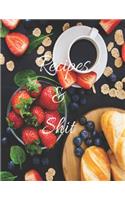 Recipes And Shit: Blank Recipe Journal Cooking Book Notes to Write in for Women, Food Cookbook Design, Extra large Professionally Designed (8.5 x 11, 110 Pages) Speci