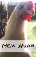 Mein Huhn: Hühner Notizbuch/Landwirt/Hobbyzüchter/Legeaufzeichnung/Eier Legeleistung