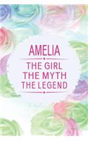 Amelia the Girl the Myth the Legend
