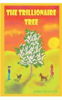 Trillionaire Tree