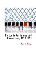 Europe in Renaissance and Reformation, 1453-1659