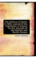 The Isthmus of Darien in 1852