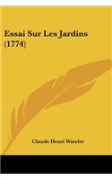 Essai Sur Les Jardins (1774)