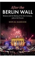 After the Berlin Wall