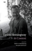 Ernest Hemingway in Context