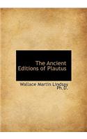 The Ancient Editions of Plautus