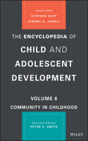 The Encyclopedia of Child and Adolescent Development