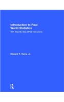 Introduction to Real World Statistics: With Step-By-Step SPSS Instructions