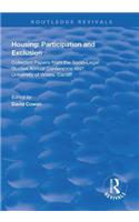 Housing: Participation and Exclusion