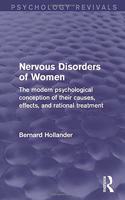 Nervous Disorders of Women (Psychology Revivals)