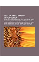 Indiana Radio Station Introduction: Werk, Wnou, Wbow, Wfrn-FM, Waji, Wnts, Wfhb, Wfbq, Wwhi, Wxxc, Wgcl, Wtrc, Wswi, Wxnt, Wmxq, Wcls, Wxxb(English)