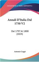 Annali D'Italia Dal 1750 V2: Dal 1797 Al 1800 (1824)