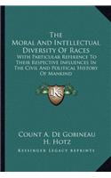 The Moral And Intellectual Diversity Of Races