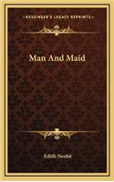Man and Maid