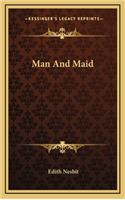 Man and Maid