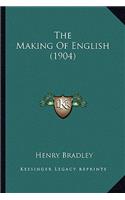 Making of English (1904) the Making of English (1904)