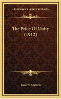 The Price of Unity (1912)