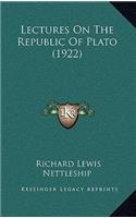 Lectures On The Republic Of Plato (1922)