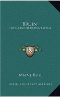 Bruin: The Grand Bear Hunt (1861)