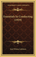 Essentials in Conducting (1919)