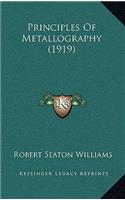 Principles Of Metallography (1919)