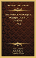 Letters of Paul Gauguin to Georges Daniel de Monfreid (1922)