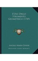 L'Uso Dello Strumento Geometrico (1749)