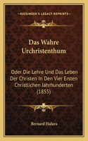 Wahre Urchristenthum