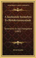 A Jaszkunok Szemelyes Es Birtokviszonyainak