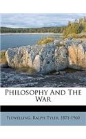 Philosophy and the War