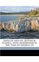 Lives of men of letters & science, who flourished in the time of George III Volume 2