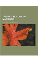 The Psychology of Marriage