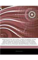 Articles on Ranunculaceae, Including: Lesser Celandine, Actaea Racemosa, Caltha Palustris, Nigella Damascena, Baker's Larkspur, Eranthis Hyemalis, Glo